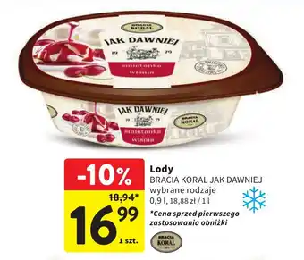 Intermarche Lody BRACIA KORAL JAK DAWNIEJ 0,9 l oferta
