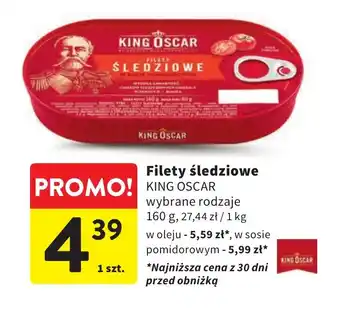 Intermarche Filety śledziowe KING OSCAR 160 g oferta