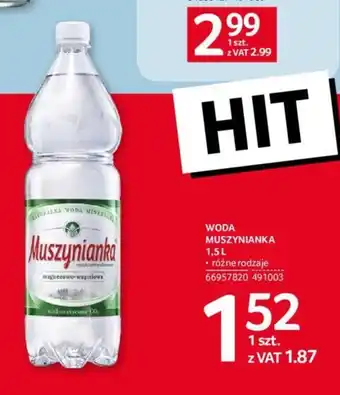 Selgros WODA MUSZYNIANKA 1,5 L oferta
