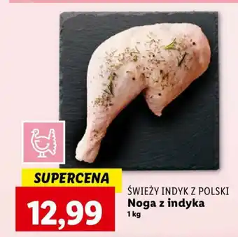 Lidl Noga z indyka 1 kg oferta