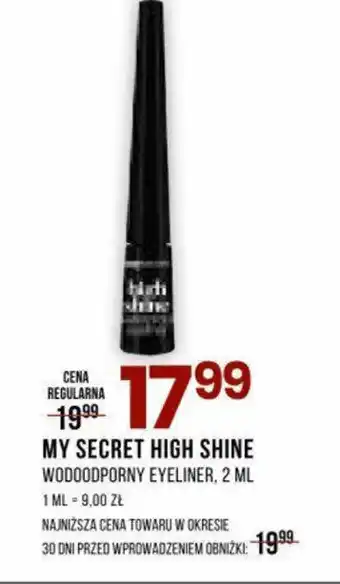 Drogerie Natura MY SECRET HIGH SHINE WODOODPORNY EYELINER, 2 ML oferta