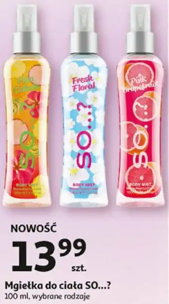 Auchan Mgiełka do ciała SO...? 100 ml oferta