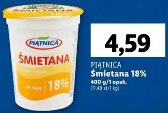 Lidl PIĄTNICA Śmietana 18% oferta
