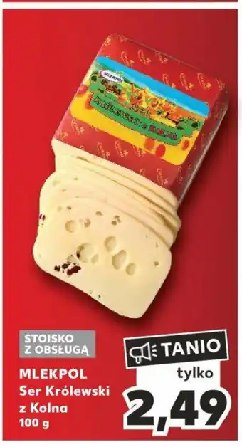 Kaufland MLEKPOL Ser Królewski z Kolna 100 g oferta