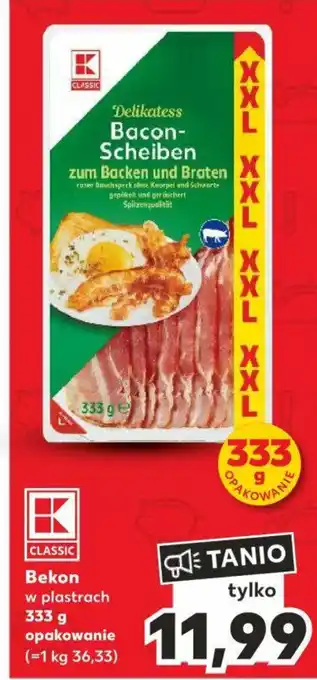 Kaufland Bekon w plastrach 333 g oferta