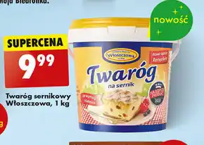 Biedronka Włoszczowa Twaróg na sernik 1 kg oferta