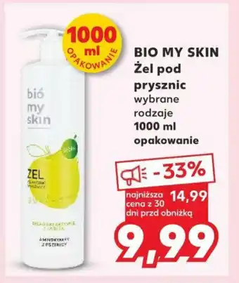 Kaufland BIO MY SKIN Żel pod prysznic 1000ml oferta