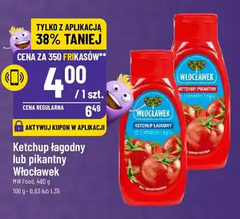 Ketchup łagodny lub pikantny Włocławek MW Food 480g