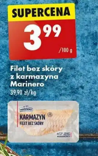 Biedronka Filet bez skóry z karmazyna Marinero 100g oferta