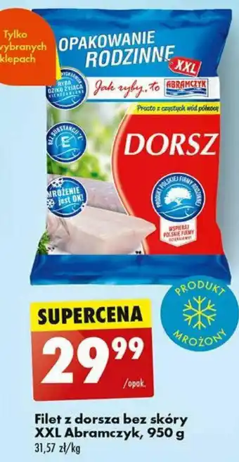 Biedronka Filet z dorsza bez skóry XXL Abramczyk, 950 g oferta