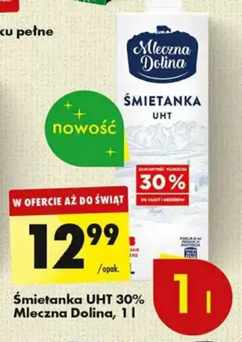 Biedronka Śmietanka UHT 30% Mleczna Dolina, 1 l oferta