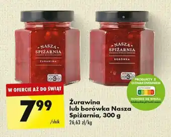 Biedronka Żurawina lub borówka Nasza Spiżarnia, 300 g oferta