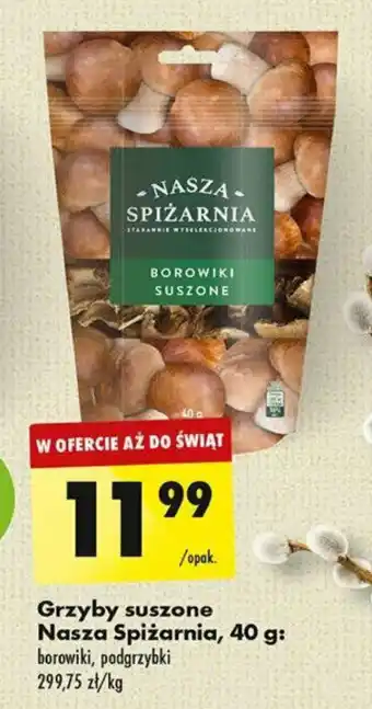 Biedronka Grzyby suszone Nasza Spiżarnia, 40 g oferta