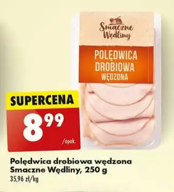 Biedronka Polędwica drobiowa wędzona Smaczne Wędliny, 250 g oferta