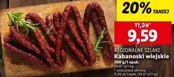 Lidl REGIONALNE SZLAKI Kabanoski wiejskie 300g oferta