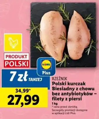 Lidl RZEŹNIK Polski kurczak Biesiadny z chowu bez antybiotyków filety z piersi 1kg oferta