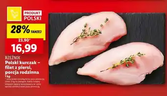 Lidl RZEŹNIK Polski kurczak filet z piersi porcja rodzinna 1kg oferta