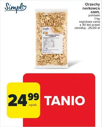 Carrefour SIMPL Orzechy nerkowca 1kg oferta