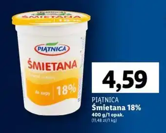 Lidl PIĄTNICA Śmietana 18% 400 g oferta