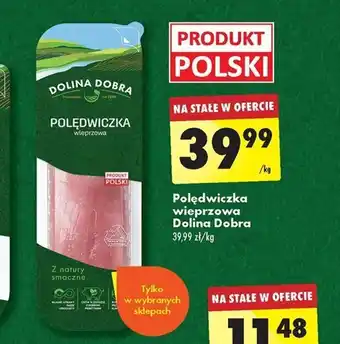 Biedronka Polędwiczka wieprzowa Dolina Dobra 1 kg oferta