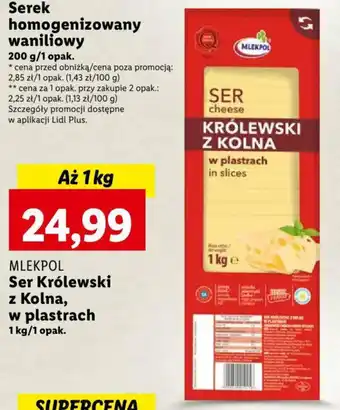 Lidl MLEKPOL Ser Królewski z Kolna, w plastrach 1 kg oferta