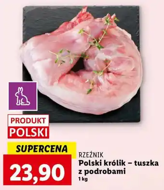 Lidl RZEŹNIK Polski królik - tuszka z podrobami 1 kg oferta
