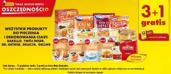 Biedronka WSZYSTKIE PRODUKTY DO PIECZENIA I DEKOROWANIA CIAST BAKELLO TWÓJ DESER DR. OETKER DELECTA GELLWE oferta