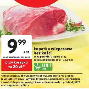 Intermarche Łopatka wieprzowa bez kości 1kg oferta