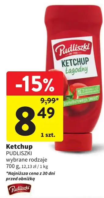 Intermarche Ketchup PUDLISZKI 700 g oferta