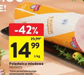 Intermarche Polędwica miodowa INDYKPOL 1kg oferta