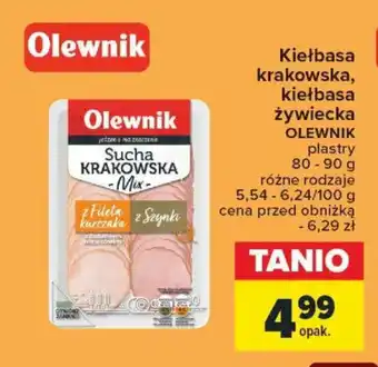 Carrefour Kiełbasa krakowska, kiełbasa żywiecka OLEWNIK oferta