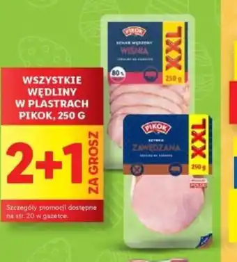 Lidl WSZYSTKIE WĘDLINY W PLASTRACH PIKOK, 250 G oferta