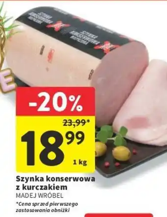 Intermarche Szynka konserwowa z kurczakiem MADEJ WRÓBEL 1 kg oferta