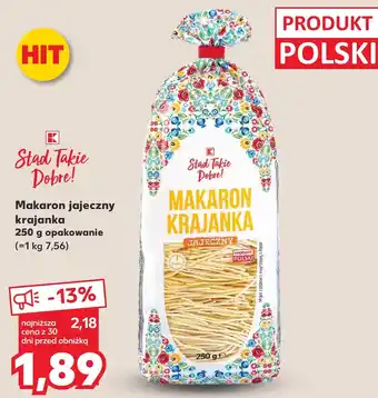 Kaufland Makaron K-Stąd Takie Dobre oferta