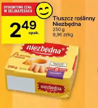 Delikatesy Centrum Tłuszcz roślinny Niezbędna oferta