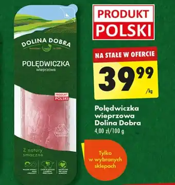 Biedronka Polędwica wieprzowa Dolina Dobra oferta
