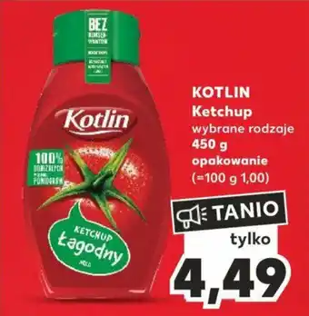 Kaufland KOTLIN Ketchup 450 g oferta