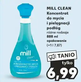 Kaufland MILL CLEAN Koncentrat do mycia i pielęgnacji podłóg 888 ml oferta