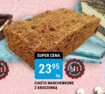 bi1 CIASTO MARCHEWKOWE Z KRUSZONKĄ 1 kg oferta