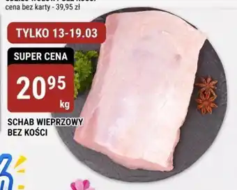 bi1 SCHAB WIEPRZOWY BEZ KOŚCI 1 kg oferta