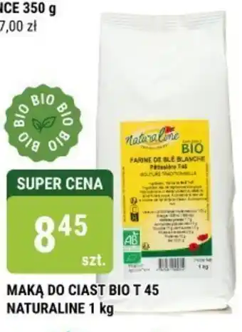 bi1 MAKĄ DO CIAST BIO T 45 NATURALINE 1 kg oferta