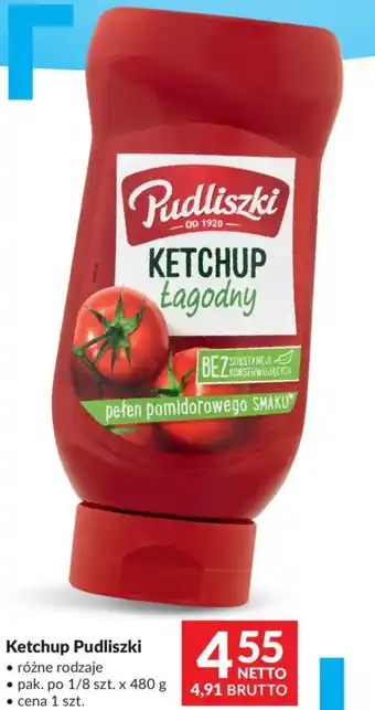 Makro Ketchup Pudliszki, 480 g oferta