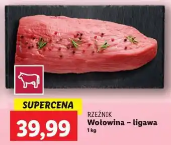 Lidl RZEŹNIK Wołowina ligawa 1kg oferta
