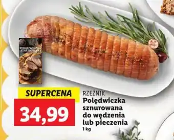 Lidl RZEŹNIK Polędwiczka sznurowana do wędzenia lub pieczenia 1kg oferta