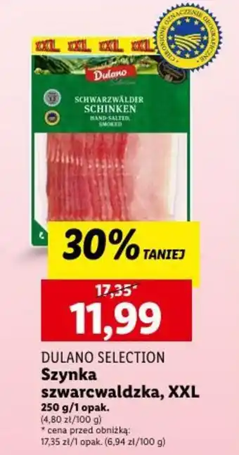 Lidl DULANO SELECTION Szynka szwarcwaldzka XXL 250g oferta