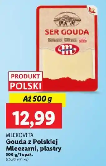 Lidl MLEKOVITA Gouda z Polskiej Mleczarni plastry 500g oferta