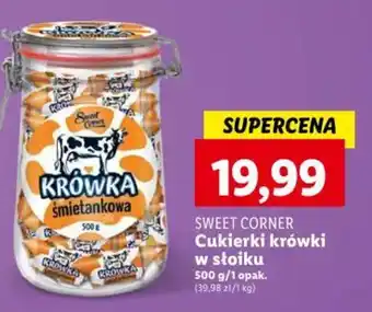 Lidl SWEET CORNER Cukierki krówki w słoiku 500g oferta