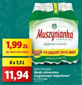 Lidl MUSZYNIANKA Woda mineralna magnezowo wapniowa 6x1,5l oferta