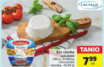 Carrefour Ser ricotta Galbani 250g oferta