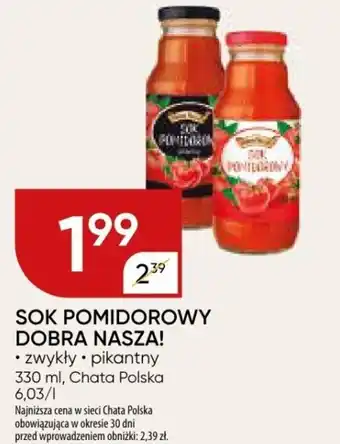Chata Polska SOK POMIDOROWY DOBRA NASZA! 330 ml oferta